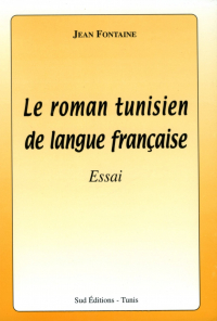Le roman tunisien de langue française