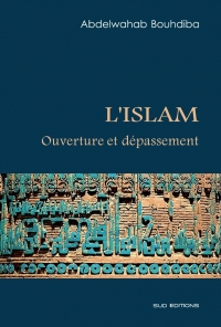 L'islam ouverture et dépassement 