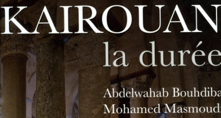 Kairouan revisitée par A. Bouhdiba et M. Masmoudi Kairouan revisitée par A. Bouhdiba et M. Masmoudi